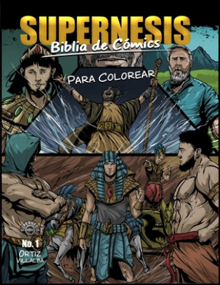 Kniha Supernesis Biblia de Cómics: Libro Para Colorear Jaime L. Villalba