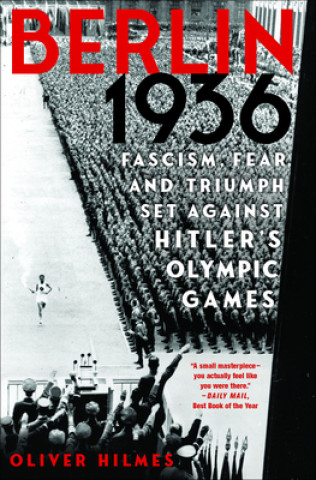 Buch Berlin 1936: Fascism, Fear, and Triumph Set Against Hitler's Olympic Games 