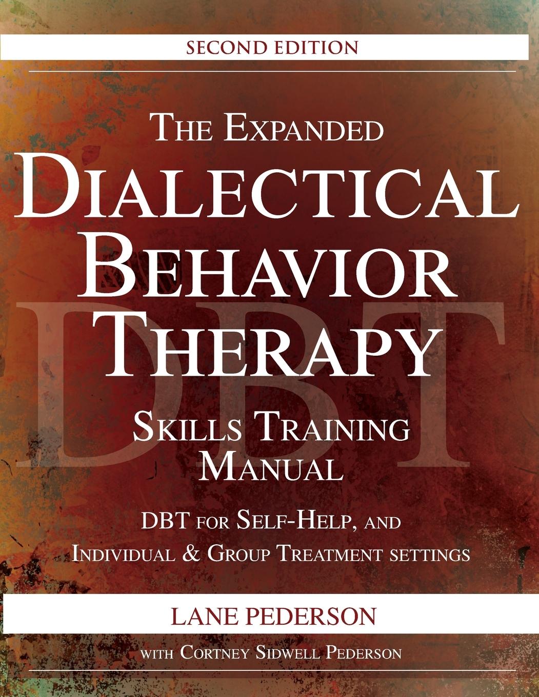 Kniha Expanded Dialectical Behavior Therapy Skills Training Manual, 2nd Edition Pederson Lane Pederson