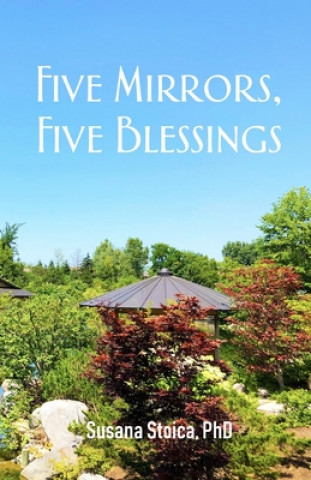 Livro Five Mirrors, Five Blessings Susana Stoica