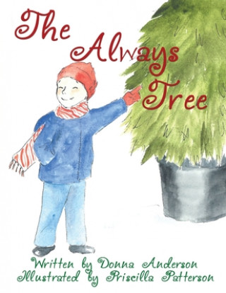 Knjiga The Always Tree Priscilla Patterson