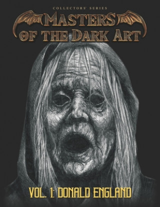 Kniha Masters of the Dark Art Vol. 1 Paul Burke