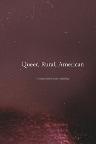 Książka Queer, Rural, American 