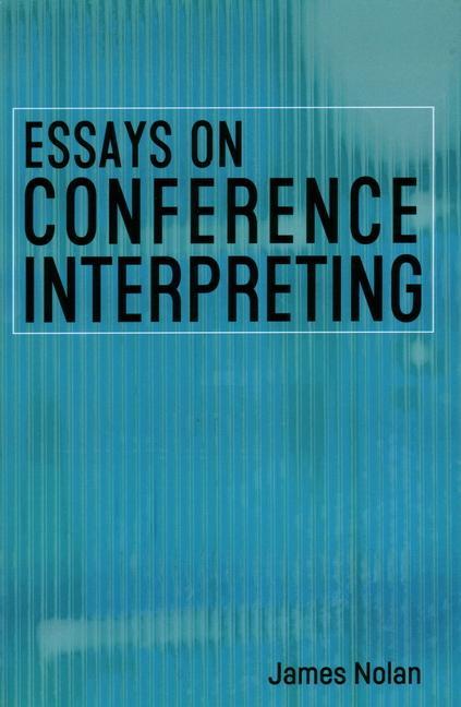 Carte Essays on Conference Interpreting 