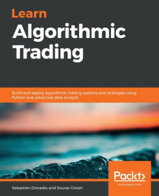 Kniha Learn Algorithmic Trading Sebastien Donadio
