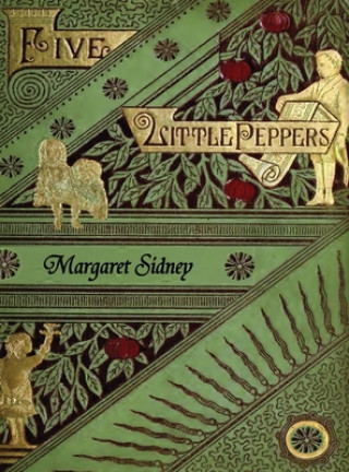 Книга Five Little Peppers Omnibus Sidney Margaret Sidney