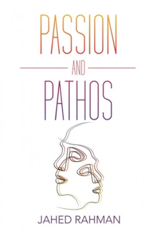 Kniha Passion and Pathos Jahed Rahman