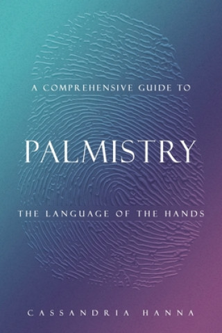 Kniha Comprehensive Guide to Palmistry 