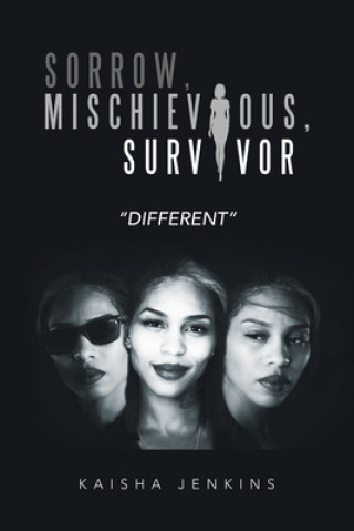 Knjiga Sorrow, Mischievous, Survivor Kaisha Jenkins