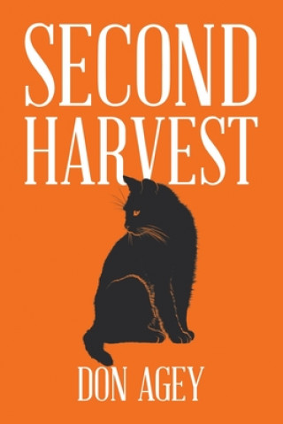 Książka Second Harvest Don Agey