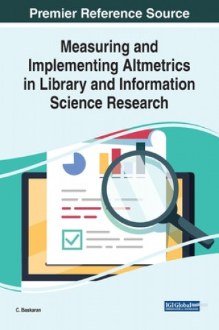 Carte Measuring and Implementing Altmetrics in Library and Information Science Research 