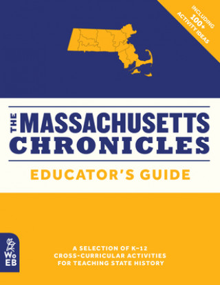 Könyv The Massachusetts Chronicles Educator's Guide 