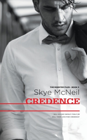 Kniha Credence Skye McNeil