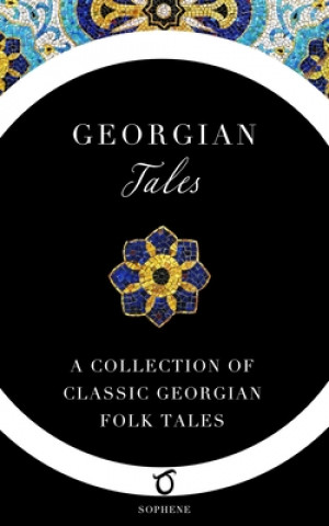 Kniha Georgian Tales Sophene