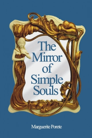 Kniha Mirror of Simple Souls C. Kirchberger