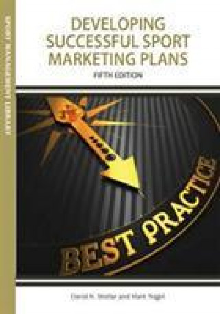Libro Developing Successful Sport Marketing Plans Dr. David K Stotlar