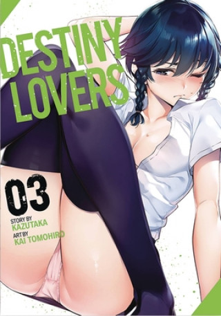 Książka Destiny Lovers, Vol. 3 Kazutaka