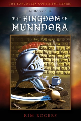 Carte The Kingdom of Munndora 