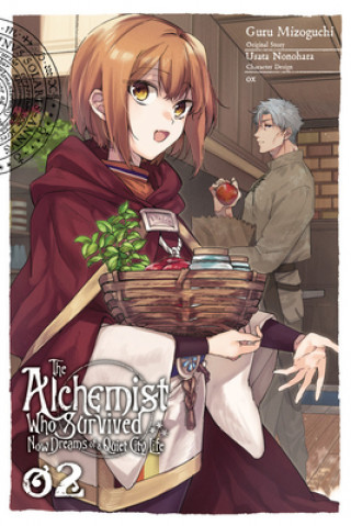 Kniha Alchemist Who Survived Now Dreams of a Quiet City Life, Vol. 2 