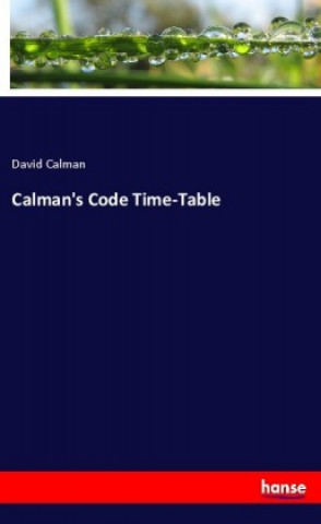 Knjiga Calman's Code Time-Table David Calman
