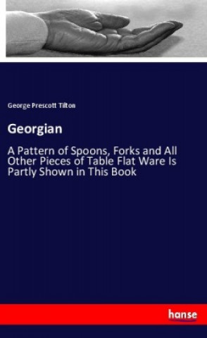 Livro Georgian George Prescott Tilton