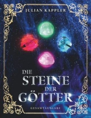 Knjiga Die Steine der Götter Julian Kappler