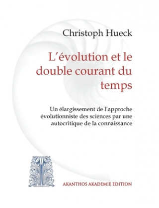 Könyv L'évolution et le double courant du temps 