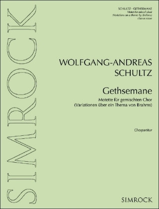Tlačovina Gethsemane Wolfgang-Andreas Schultz