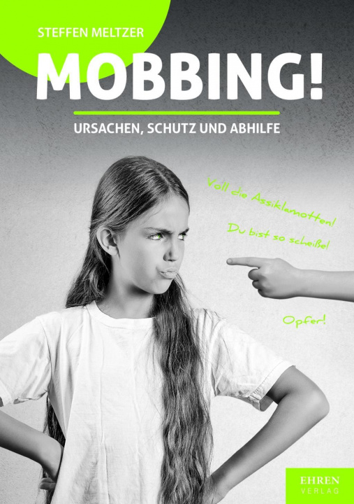 Kniha Mobbing? Ursachen, Schutz und Abhilfe 