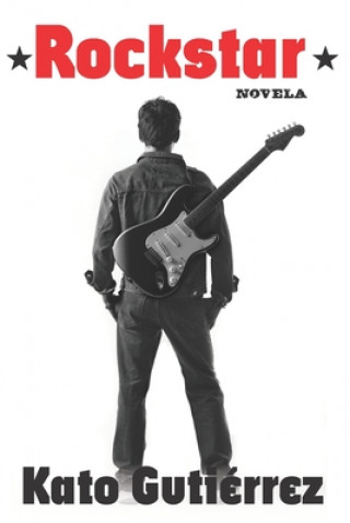 Knjiga Rockstar Kato Gutierrez