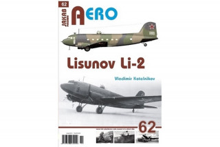 Könyv AERO č.62 - Lisunov Li-2 Vladimír Kotelnikov