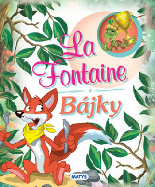 Книга La Fontaine Bájky de La Fontaine Jean