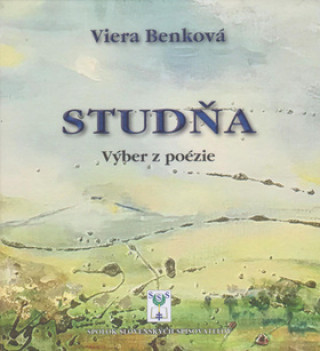 Könyv Studňa Výber z poézie Viera Benková
