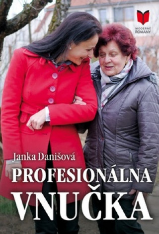 Kniha Profesionálna vnučka Janka Danišová