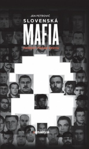 Książka Slovenská mafia Ján Petrovič