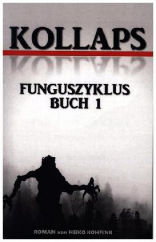 Knjiga KOLLAPS Heiko Kohfink