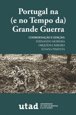 Kniha Portugal na (e no Tempo da) Grande Guerra Susana Pimenta