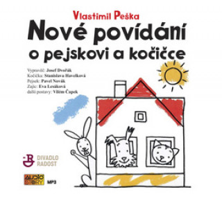 Аудио Nové povídání o pejskovi a kočičce Josef Dvořák