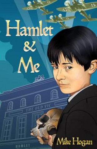 Книга Hamlet & Me Mike Hogan