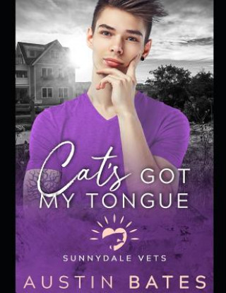 Kniha Cat's Got My Tongue Austin Bates