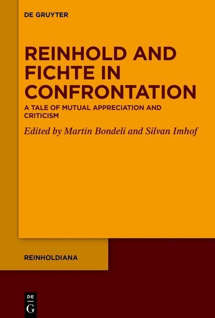 Carte Reinhold and Fichte in Confrontation Martin Bondeli