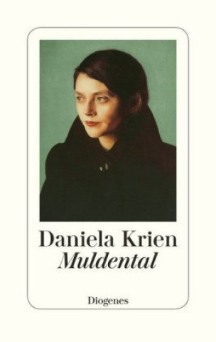 Kniha Muldental Daniela Krien