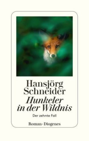 Könyv Hunkeler in der Wildnis Hansjörg Schneider