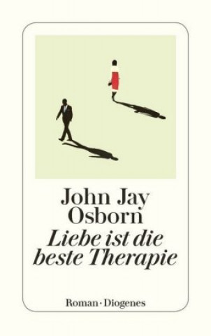 Carte Liebe ist die beste Therapie John Jay Osborn