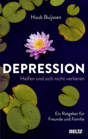 Kniha Depression. Helfen und sich nicht verlieren Huub Buijssen