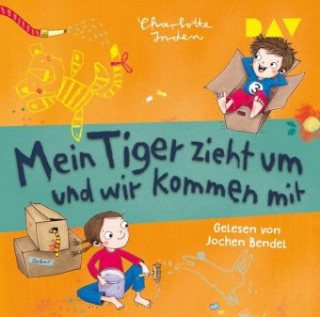 Hanganyagok Mein Tiger zieht um und wir kommen mit, 1 Audio-CD Charlotte Inden