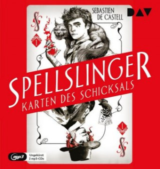 Аудио Spellslinger - Karten des Schicksals. Tl.1, 2 Audio-CD, 2 MP3 Sebastien de Castell