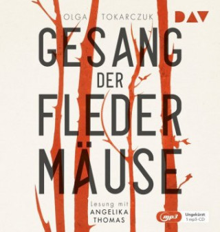 Audio Gesang der Fledermäuse, 1 Audio-CD, 1 MP3 Olga Tokarczuk