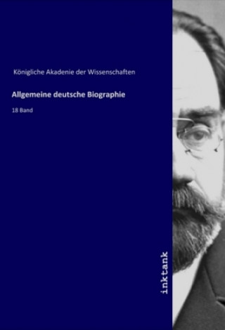 Carte Allgemeine deutsche Biographie Königliche Akadenie der Wissenschaften