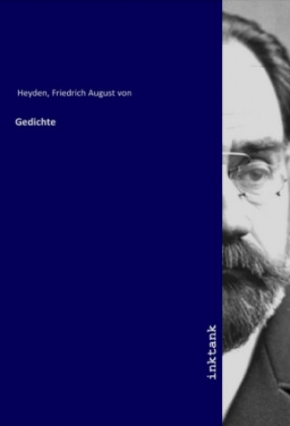 Kniha Gedichte Friedrich August von Heyden